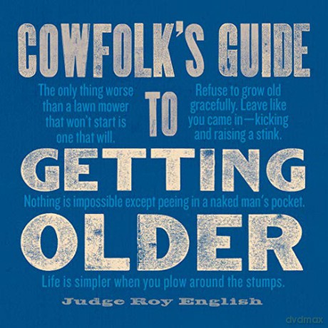 Cowfolk's Guide to Getting Older - Roy English [KSIĄŻKA]
