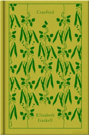 Cranford: Elizabeth Gaskell (Penguin Clothbound Classics) - Elizabeth Gaskell [KSIĄŻKA]