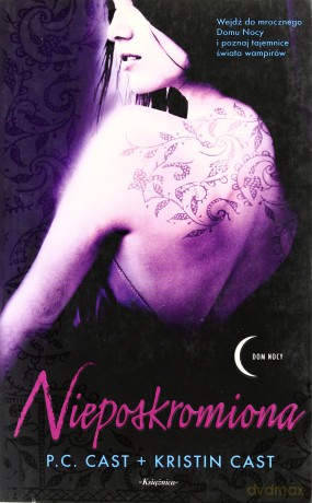Nieposkromiona - Kristin Cast [KSIĄŻKA]