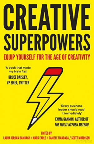 Creative Superpowers: Equip Yourself for the Age of Creativity - Mark Earls [KSIĄŻKA]