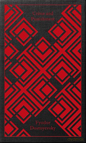 Crime and Punishment (Penguin Clothbound Classics) - Fyodor Dostoyevsky [KSIĄŻKA]