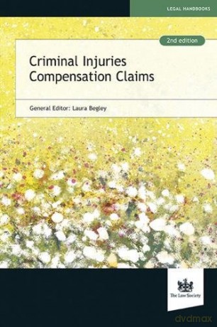 Criminal Injuries Compensation Claims - Laura Begley [KSIĄŻKA]