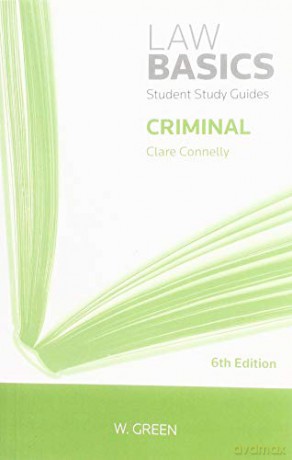 Criminal LawBasics (Scottish Law) - Clare Connelly [KSIĄŻKA]