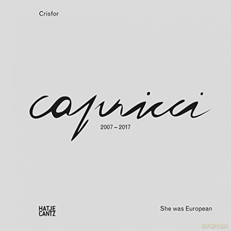 Crisfor (Bilingual edition): Capricci - She was European - Angela Stief [KSIĄŻKA]