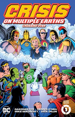 Crisis on Multiple Earths Book 1: Crossing Over - Gardner Fox [KSIĄŻKA]