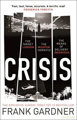 Crisis: the action-packed Sunday Times No. 1 bestseller - Frank Gardner [KSIĄŻKA]