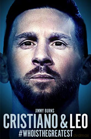 Cristiano and Leo: #whoisthegreatest - Jimmy Burns [KSIĄŻKA]