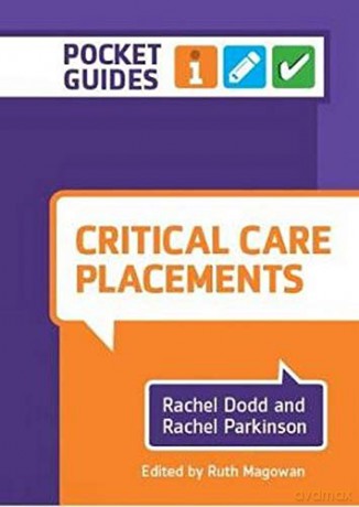 Critical Care Placements: A Pocket Guide for Student Nurses (Pocket Guides) - Rachel Dodd [KSIĄŻKA]