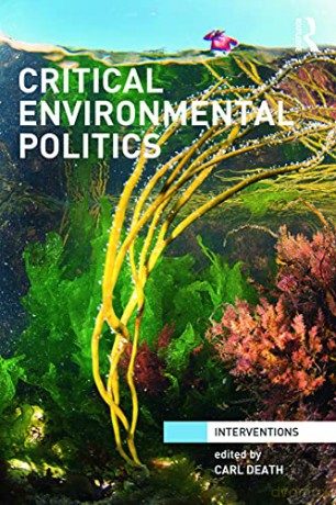 Critical Environmental Politics (Interventions) - Carl Death [KSIĄŻKA]
