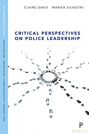 Critical Perspectives on Police Leadership (Key Themes in Policing) - Claire Davis [KSIĄŻKA]