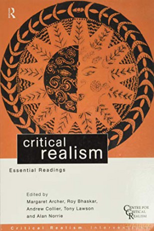 Critical Realism: Essential Readings (Critical Realism: Interventions (Paperback)) - Tony Lawson [KSIĄŻKA]