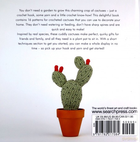 Crocheted Cactuses: 16 woolly succulents to make for your home - Sarah Abbondio [KSIĄŻKA]