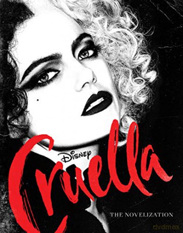 Cruella Live Action Novelization - Elizabeth Rudnick [KSIĄŻKA]