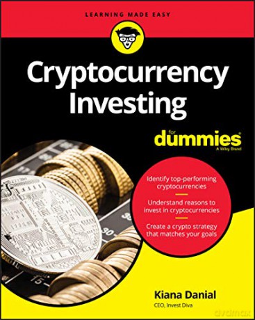 Cryptocurrency Investing For Dummies [KSIĄŻKA]