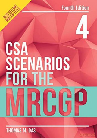 CSA Scenarios for the MRCGP, 4th edition: frameworks for clinical consultations - Thomas Das [KSIĄŻKA]