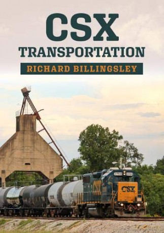 CSX Transportation - Richard Billingsley [KSIĄŻKA]