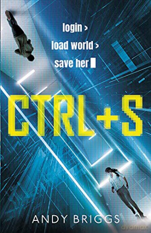 Ctrl S - Andy Briggs [KSIĄŻKA]