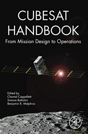 CubeSat Handbook: From Mission Design to Operations - Chantal Cappelletti [KSIĄŻKA]