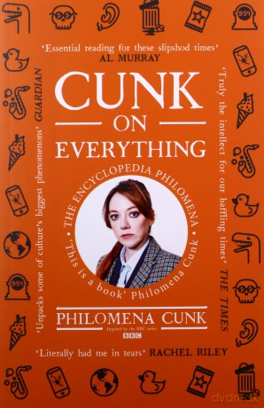 Cunk on Everything: The Encyclopedia Philomena - 'Essential reading for these slipshod times' Al Murray - Philomena Cunk [KSIĄŻKA]