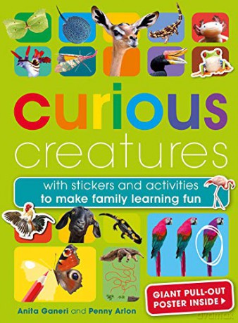 Curious Creatures: Make learning fun to With stickers and activities to make family learning fun (Sticker Books) - Anita Genera [KSIĄŻKA]