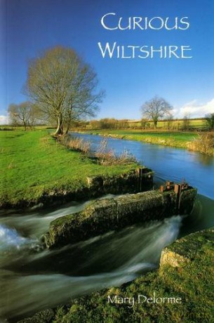 Curious Wiltshire - Mary Delorme [KSIĄŻKA]