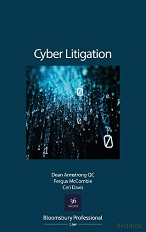 Cyber Litigation - Dean Armstrong QC [KSIĄŻKA]