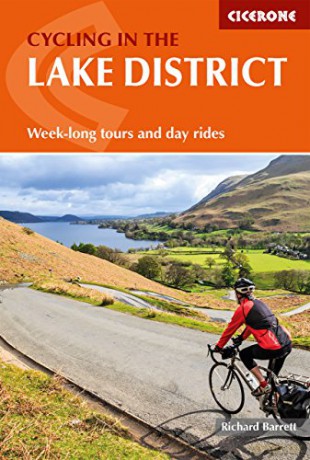 Cycling in the Lake District: Week-Long Tours and Day Rides (Cycling and Cycle Touring Guides) (Cicerone Cycling Guides) - Richard Barrett [KSIĄŻKA]