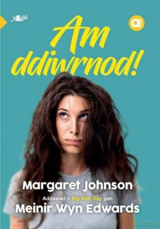 Cyfres Amdani: Am Ddiwrnod! - Margaret Johnson [KSIĄŻKA]