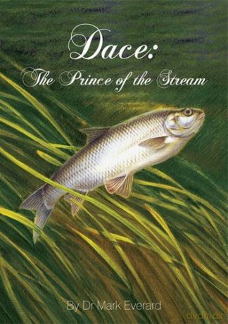 Dace: The Prince of the Stream - Dr. Mark Everard [KSIĄŻKA]