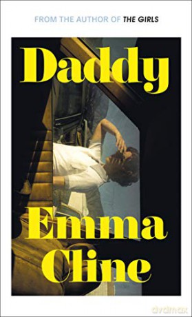 Daddy: stories - Emma Cline [KSIĄŻKA]
