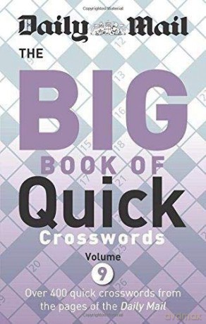 Daily Mail Big Book of Quick Crosswords 9 (The Daily Mail Puzzle Books) [KSIĄŻKA]