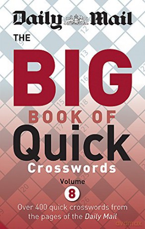 Daily Mail Big Book of Quick Crosswords Volume 8 (The Daily Mail Puzzle Books) [KSIĄŻKA]