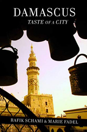 Damascus: Taste Of A City (Armchair Traveller (Haus Publishing)) - Marie Fadel [KSIĄŻKA]