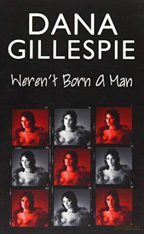 Dana Gillespie: Weren't Born A Man - David Shasha [KSIĄŻKA]