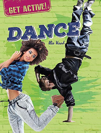 Dance (Get Active!) - Alix Wood [KSIĄŻKA]