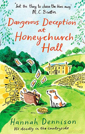 Dangerous Deception at Honeychurch Hall - Hannah Dennison [KSIĄŻKA]