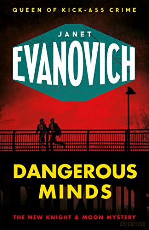 Dangerous Minds - Janet Evanovich [KSIĄŻKA]