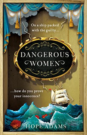 Dangerous Women: The compelling and beautifully written mystery about friendship, secrets and redemption - Hope Adams [KSIĄŻKA]
