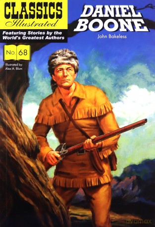 Daniel Boone (Classics Illustrated) - John Bakeless [KSIĄŻKA]