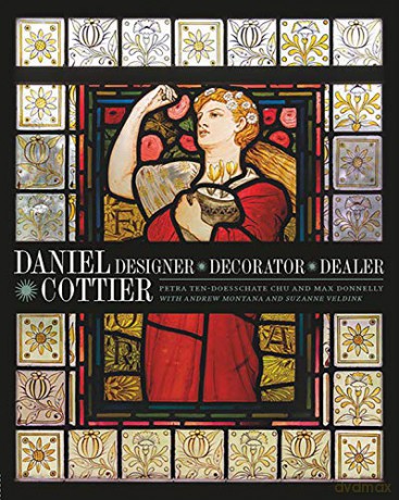 Daniel Cottier - Designer, Decorator, Dealer - Petra Ten-doess Chu [KSIĄŻKA]