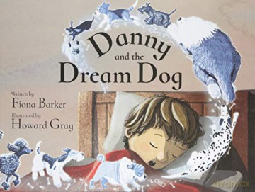 Danny and the Dream Dog - Fiona Barker [KSIĄŻKA]