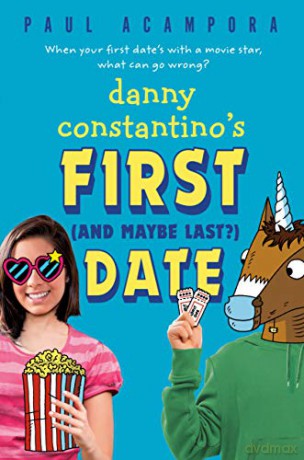 Danny Constantino's First Date - Paul Acampora [KSIĄŻKA]