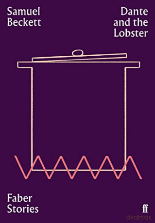 Dante and the Lobster: Faber Stories - Samuel Beckett [KSIĄŻKA]