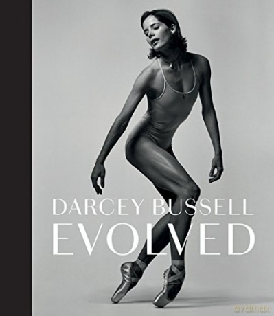 Darcey Bussell: Evolved - Darcey Bussell [KSIĄŻKA]