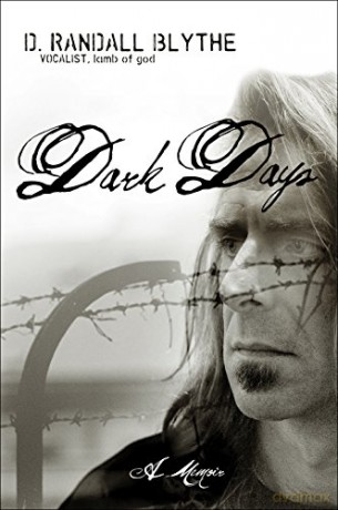 Dark Days - Randy Blythe [KSIĄŻKA]