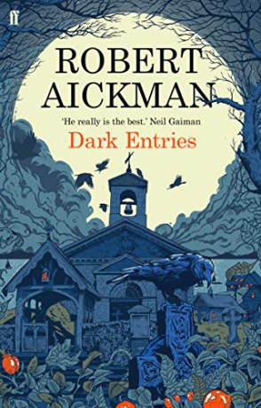 Dark Entries - Robert Aickman [KSIĄŻKA]