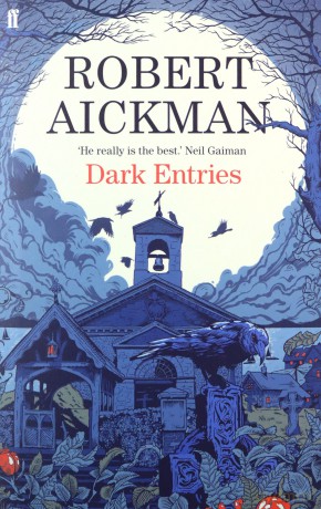 Dark Entries - Robert Aickman [KSIĄŻKA]