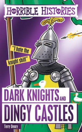 Dark Knights and Dingy Castles (Horrible Histories Special) - Terry Deary [KSIĄŻKA]