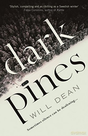 Dark Pines: 'The tension is unrelenting, and I can't wait for Tuva's next outing.' - Val McDermid: A Tuva Moodyson Mystery 1 - Will Dean [KSIĄŻKA]