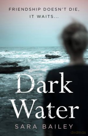 Dark Water - Sara Bailey [KSIĄŻKA]